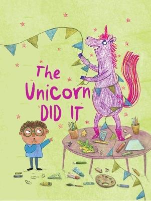 The Unicorn Did It - Ruth McGurk - cover