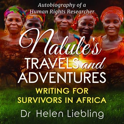 Nalule's Travels and Adventures