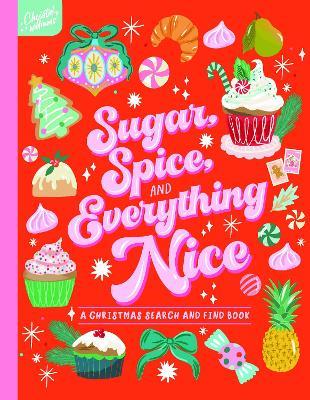 Sugar, Spice and Everything Nice! Search and Find - Christie Williams - cover