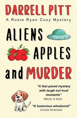 Aliens, Apples and Murder - Darrell Pitt - cover