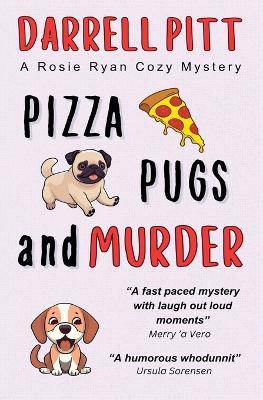 Pizza, Pugs and Murder - Darrell Pitt - cover
