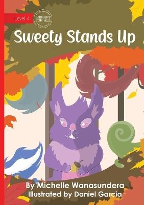 Sweety Stands Up - Michelle Wanasundera - cover
