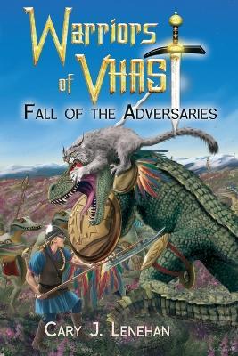 Fall of the Adversaries - Cary J Lenehan - cover