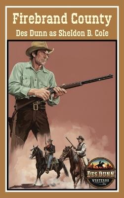 Firebrand County - Des Dunn - cover