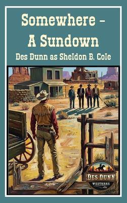 Somewhere - A Sundown - Des Dunn - cover