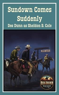Sundown Comes Suddenly - Des Dunn - cover