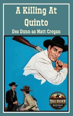 A Killing At Quinto - Des Dunn - cover