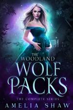 The Woodland Wolf Packs: whychoose wolf shifter omnibus