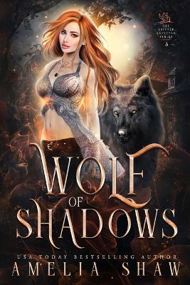 Wolf of Shadows - Amelia Shaw - cover
