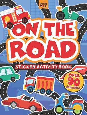 On the Road Sticker Activity Book - Creative Mile - cover
