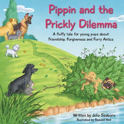 Pippin and the Prickly Dilemma - Julia Seaborn - cover