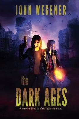 The Dark Ages - John Wegener - cover
