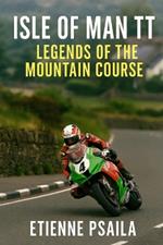 Isle of Man TT: Legends of the Mountain Course