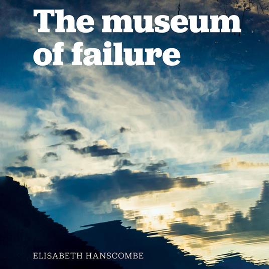 Museum of Failure, The