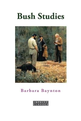 Bush Studies - Barbara Baynton - cover