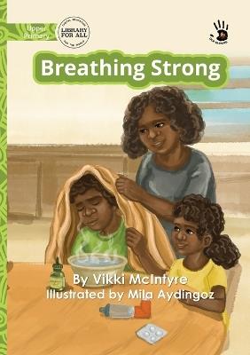 Breathing Strong - Our Yarning - Vikki McIntyre - cover