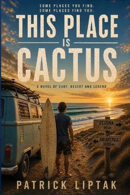 This Place Is Cactus - Patrick Liptak - cover