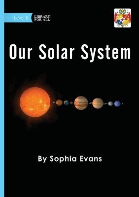Our Solar System - Sophia Evans - cover