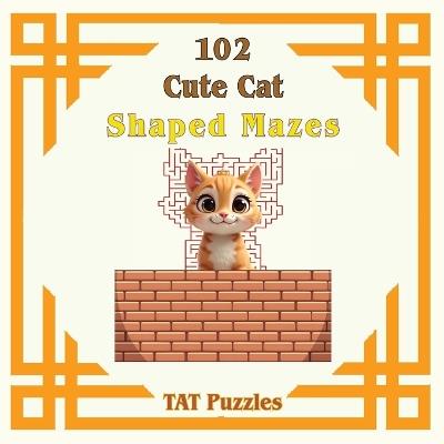 Cute Cat Shaped Mazes - Tat Puzzles - cover