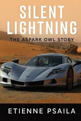Silent Lightning: The Aspark Owl Story - Etienne Psaila - cover