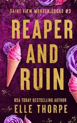 Reaper and Ruin: Alternate Cover - Elle Thorpe - cover
