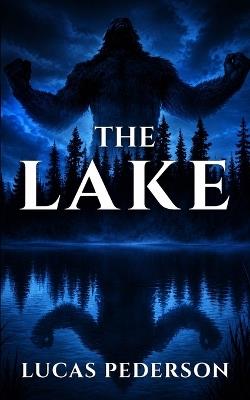 The Lake - Lucas Pederson - cover