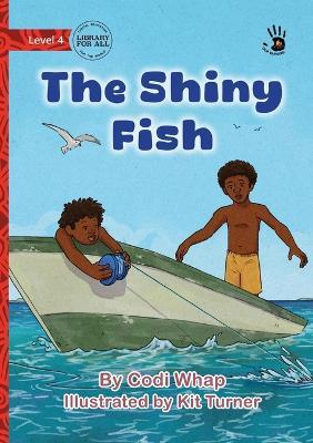 The Shiny Fish - Our Yarning - Codi Whap - cover