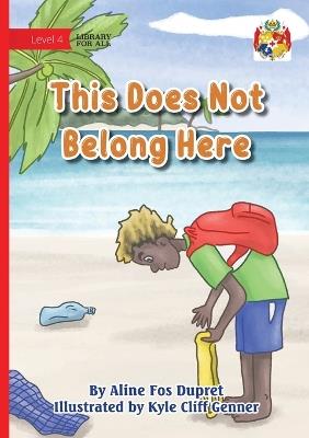 This Does Not Belong Here - Aline Fos Dupret - cover