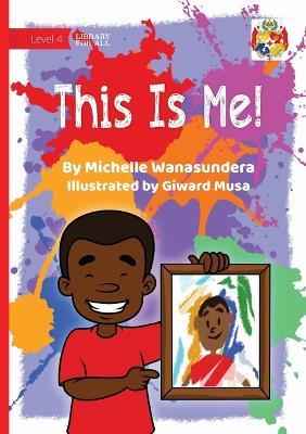 This Is Me! - Michelle Wanasundera - cover