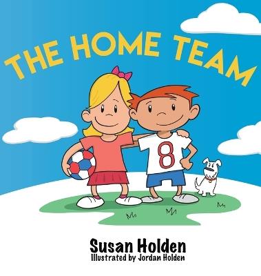 The Home Team - Susan J Holden - cover