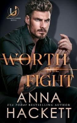 Worth the Fight - Anna Hackett - cover