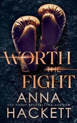 Worth the Fight: Special Edition - Anna Hackett - cover