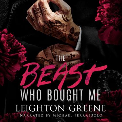 The Beast Who Bought Me