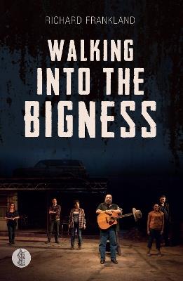Walking into the Bigness - Richard Frankland - cover