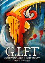 G.I.F.T Godly Insights For Today