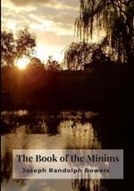The Book of the Minims: Way of Life and Constitutions of the Eremitas Familia Minima