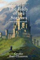 The Lady of the Sorrows - Special Edition: The Bitterbynde Book #2 - Cecilia Dart-Thornton - cover