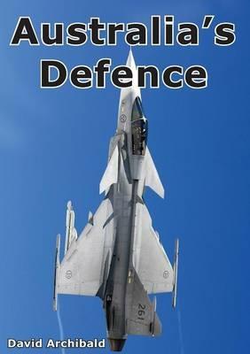 Australia's Defence - David Archibald - cover
