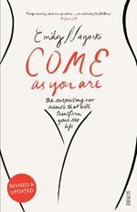 Come as You Are: the bestselling guide to the new science that will transform your sex life