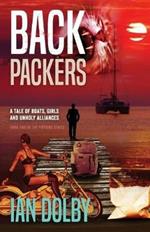 Backpackers: A Tale of Boats, Girls and Unholy Alliances