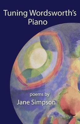 Tuning Wordsworth's Piano - Jane Simpson - cover