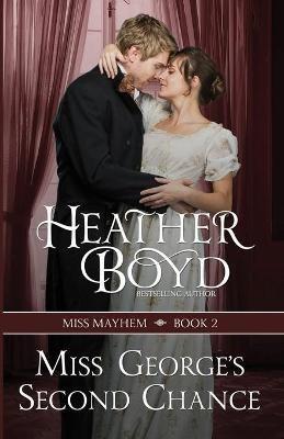 Miss George's Second Chance - Heather Boyd - cover