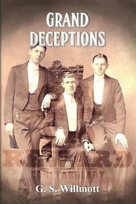 Grand Deceptions - G S Willmott - cover