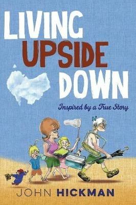 Living Upside Down - John Hickman - cover