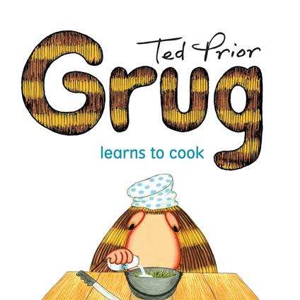 Grug Learns to Cook - Prior Ted - ebook