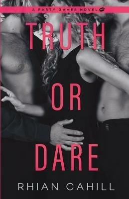 Truth or Dare - Rhian Cahill - cover