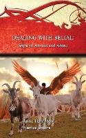 Dealing with Belial: Spirit of Armies and Abuse - Anne Hamilton - cover