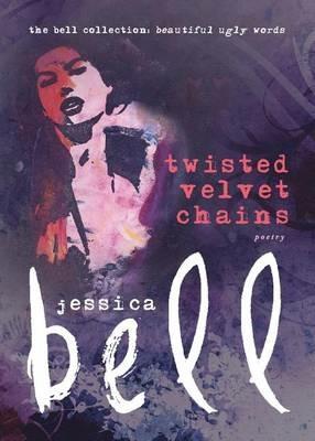 Twisted Velvet Chains - Jessica Bell - cover