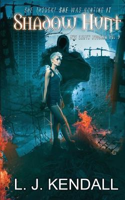 Shadow Hunt - L J Kendall - cover