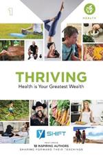 Yshift THRIVING: Health Is Your Greatest Wealth